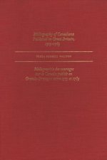 Bibliography of Canadiana Published in Great Britain, 1519-1763
