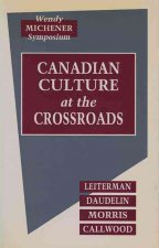 Canadian Culture at the Crossroads: Film, Television, and the Media in the 1960s