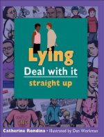 Lying: Straight Up