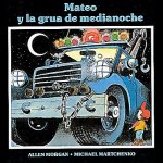 Mateo y La Grua de Medianoche