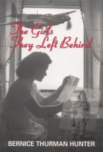The Girls They Left Behind