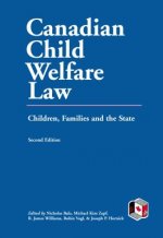Canadian Child Welfare Law: Children, Families, and the State