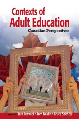 Contexts of Adult Education: Canadian Perspectives