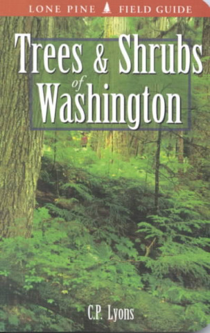 Trees and Shrubs of Washington