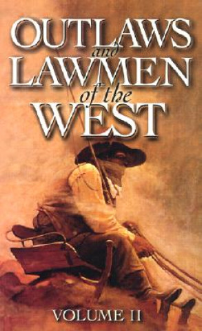 Outlaws and Lawmen of the West