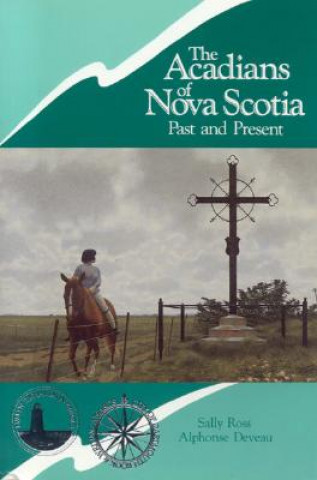 The Acadians of Nova Scotia