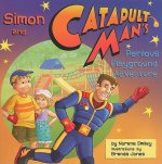 Simon and Catapult Man's Perilous Playground Adventure