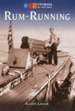 Rum-Running: Stories of Our Past