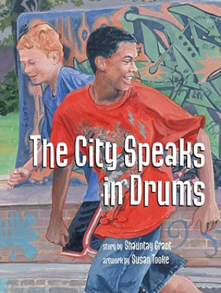 The City Speaks in Drums