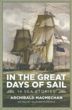 In the Great Days of Sail: 14 Sea Stories
