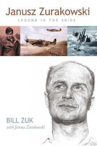 Zura: The Legend of Janusz Zurakowski