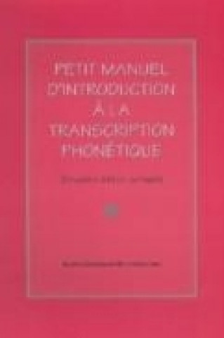 Petit Manuel D'Introduction a la Transcription Phonetique