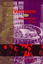 Vancouver: Representing the Postmodern City