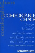 Comfortable Chaos: Forget 