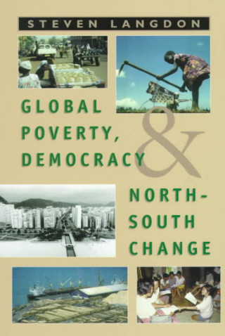 Global Poverty, Democracy and North-South Change