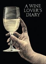 A Wine Lover's Diary