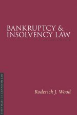 Bankruptcy and Insolvency Law, 2/E