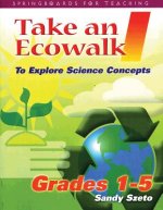Take an Ecowalk 1 Science Concepts