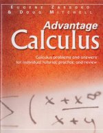 Advantage Calculus: Calculus Problems and Answers for Individual Tutorial, Practice, and Review