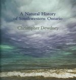 A Natural History of Southwestern Ontario