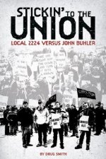 Stickin` to the Union