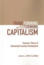 Transforming or Reforming Capitalism