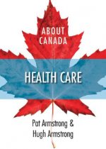 About Canada: Health Care