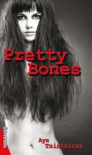 Pretty Bones