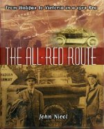 The All Red Route: From Halifax to Vancouver in a 1912 Reo