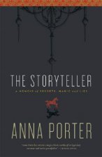 The Storyteller: A Memoir of Secrets, Magic and Lies