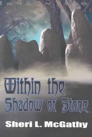 Within the Shadow of Stone
