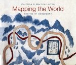 Mapping the World: Stories of Geography