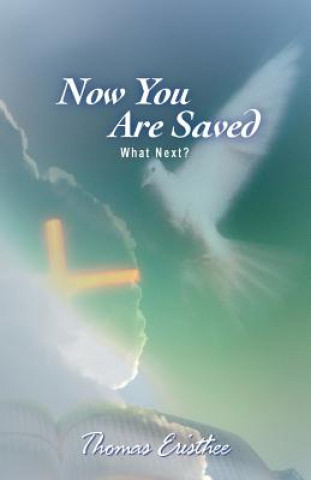 Now You Are Saved