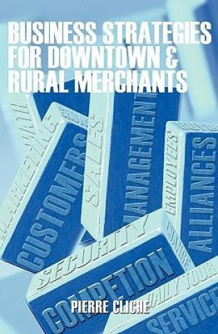 Business Strategies for Downtown and Rural Merchants