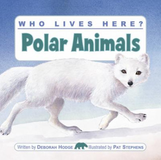 Who Lives Here? Polar Animals