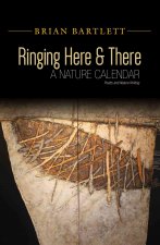 Ringing Here & There: A Nature Calendar