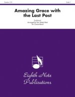 Amazing Grace with the Last Post: Conductor Score & Parts