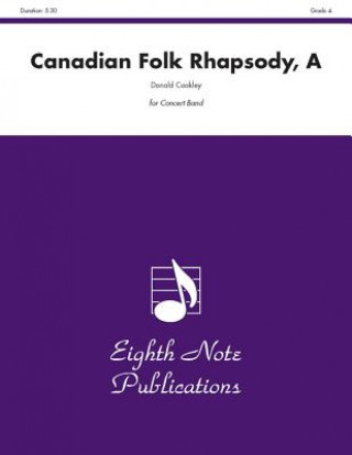 A Canadian Folk Rhapsody: Conductor Score & Parts