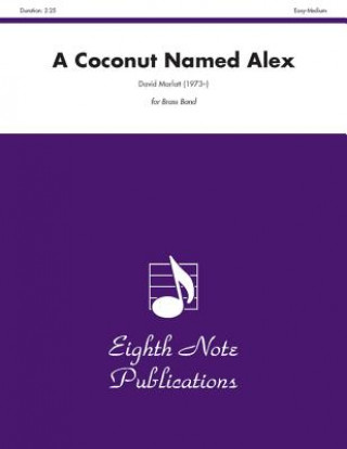 A Coconut Named Alex: Conductor Score & Parts
