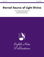 Eternal Source of Light Divine: Score & Parts