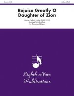 Rejoice Greatly O Daughter of Zion from Messiah: Trumpet and Organ