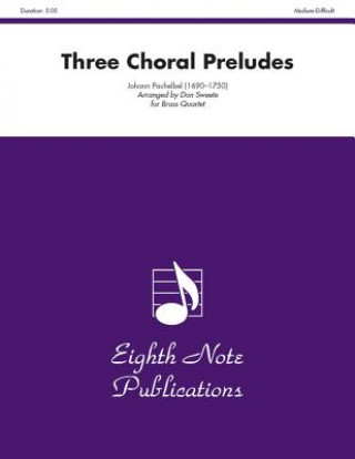Three Choral Preludes: Score & Parts