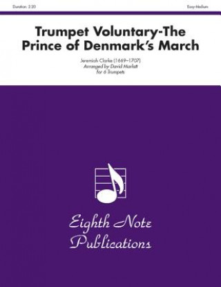 Trumpet Voluntary (the Prince of Denmark's March): Score & Parts