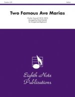 Charles Gounod: Two Famous Ave Marias