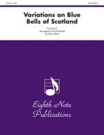 Variations on Blue Bells of Scotland: Conductor Score & Parts