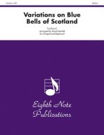 Variations on Blue Bells of Scotland: Trumpet and Keyboard