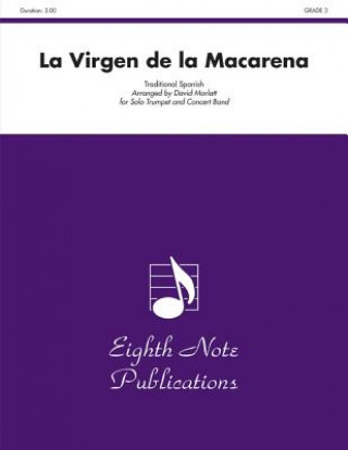 La Virgen de La Macarena: Solo Trumpet and Concert Band, Conductor Score & Parts