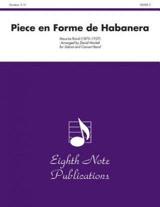 Piece En Forme de Habanera: Soloist and Concert Band, Conductor Score & Parts