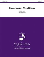 Honoured Tradition: Conductor Score & Parts