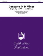 Concerto in D Minor: Originally for Oboe and Strings, Score & Parts